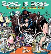 book cover of Rose is Rose, running on alter ego by Pat Brady