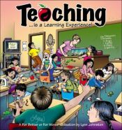 book cover of For Better or For Worse: Teaching...Is a Learning Experience! by Lynn Johnston