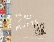book cover of The Best of Mutts: 1994-2004 by Patrick McDonnell