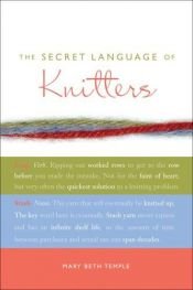 book cover of The secret language of knitters by Mary Beth Temple