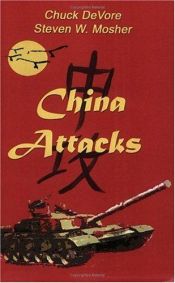 book cover of China Attacks by Steven W. Mosher