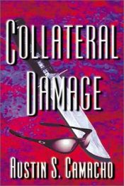 book cover of Collateral Damage by Austin S. Camacho