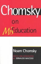 book cover of Chomsky on Miseducation (Critical Perspectives) by โนม ชัมสกี