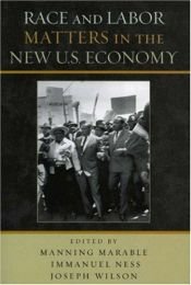 book cover of Race and Labor Matters in the New U.S. Economy by Manning Marable