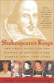 book cover of Shakespeare's Kings by John Julius Norwich