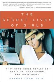 book cover of The secret lives of girls by Sharon Lamb