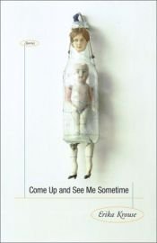 book cover of Come up and see me sometime by Erika Krouse