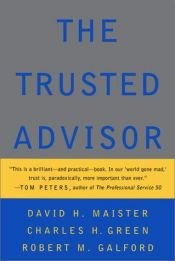 book cover of The Trusted Advisor by David Maister