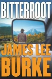 book cover of Bitterroot by James Lee Burke