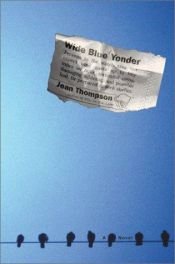 book cover of Wide Blue Yonder [Lit.136] by Jean Thompson