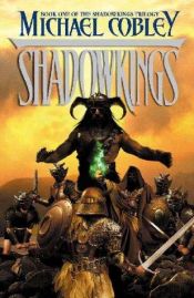 book cover of Shadowkings by Michael Cobley