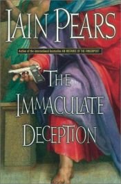book cover of The immaculate deception by Iain Pears