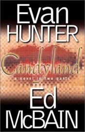 book cover of Candyland ; a novel in two parts by Evan Hunter