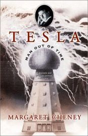 book cover of Tesla: Man Out of Time by Margaret Cheney