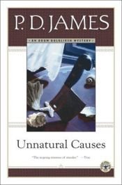 book cover of Unnatural Causes by P. D. James