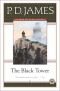 The Black Tower (Adam Dalgliesh Mystery Series #5)