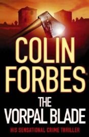 book cover of The vorpal blade by Colin Forbes