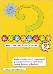 book cover of Kokology 2 : more of the game of self-discovery by Tadahiko Nagao