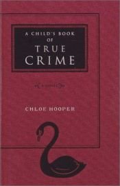 book cover of Ett barns bok om mord by Chloe Hooper