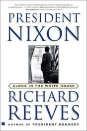 book cover of President Nixon by Richard Reeves