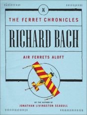 book cover of Air ferrets aloft by Richard Bach