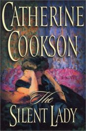 book cover of The Silent Lady by Catherine Cookson