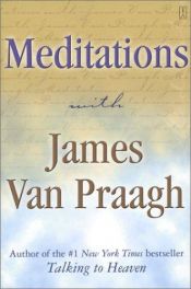 book cover of Meditations with James Van Praagh by James Van Praagh