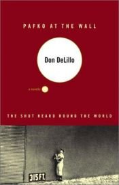 book cover of Pafko at the Wall by Don DeLillo