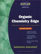 book cover of Organic Chemistry Edge : Second Edition (Kaplan Organic Chemistry Edge) by Kaplan