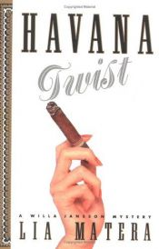book cover of Havana Twist by Lia Matera