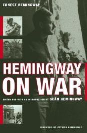 book cover of Hemingway on War by アーネスト・ヘミングウェイ|Patrick Hemingway