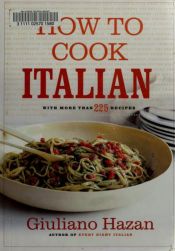 book cover of How to Cook Italian by Giuliano Hazan