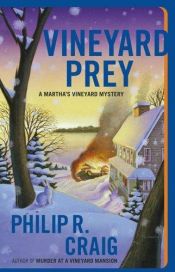 book cover of Vineyard Prey (Martha's Vineyard Mysteries Series) Book 16 by Philip R. Craig