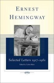book cover of Ernest Hemingway Selected Letters 1917–1961 by ერნესტ ჰემინგუეი
