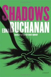 book cover of Shadows by Edna Buchanan