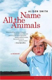 book cover of Name All the Animals by Alison Smith