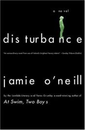 book cover of Disturbance by Jamie O'Neill