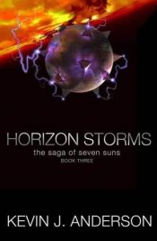 book cover of Horizon Storms by Кевин Джей Андерсон