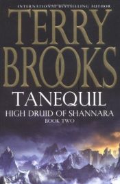 book cover of Tanequil: druido supremo di Shannara by Terry Brooks