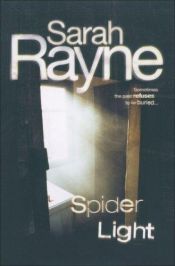 book cover of Spider Light by Sarah Rayne