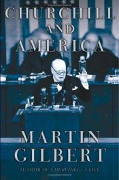 book cover of Churchill and America by Martin Gilbert