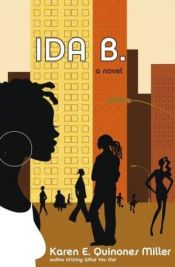 book cover of Ida B. by Karen E. Quinones Miller