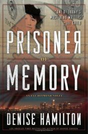 book cover of Prisoner of Memory (Eve Diamond Novels) by Denise Hamilton