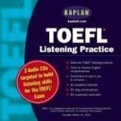 book cover of TOEFL Listening Practice by Kaplan