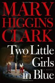book cover of Two Little Girls in Blue by Mary Higgins Clark