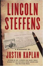 book cover of Lincoln Steffens by Justin Kaplan
