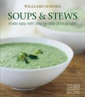 book cover of Williams-Sonoma Mastering: Soups & Stews (Williams-Sonoma Mastering) by Marie Simmons