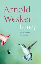 book cover of Honey by Arnold Wesker