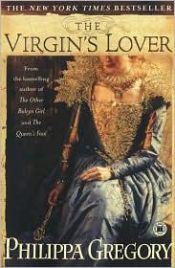 book cover of A szűz királynő szeretője by Philippa Gregory