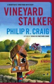 book cover of Vineyard Stalker : A Martha's Vineyard Mystery by Philip R. Craig